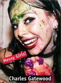 Messy Girls