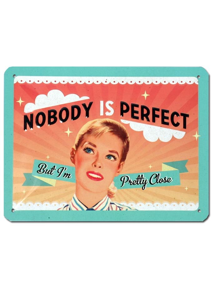 is perfect günstig Kaufen-Nobody is Perfect. Nobody is Perfect . 